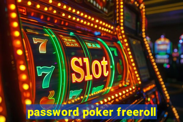 password poker freeroll